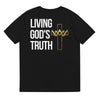 Living God's Truth Tee