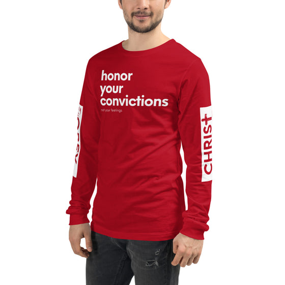 Honor Your Convictions Long Sleeve