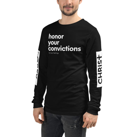 Honor Your Convictions Long Sleeve