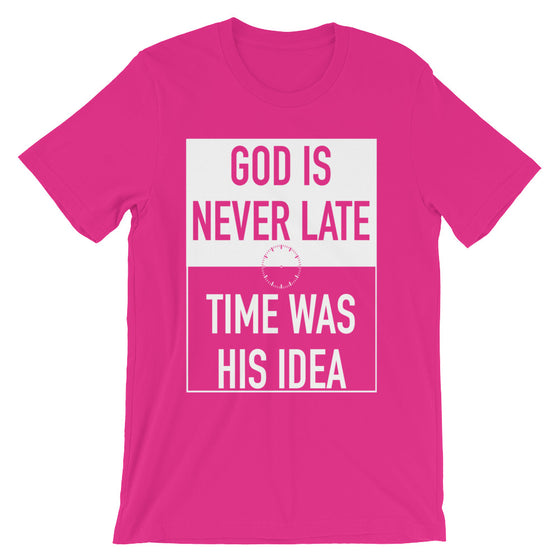 God is Never Late Tee
