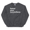 Honor Your Convictions Sweater