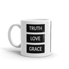 Truth Love Grace Mug